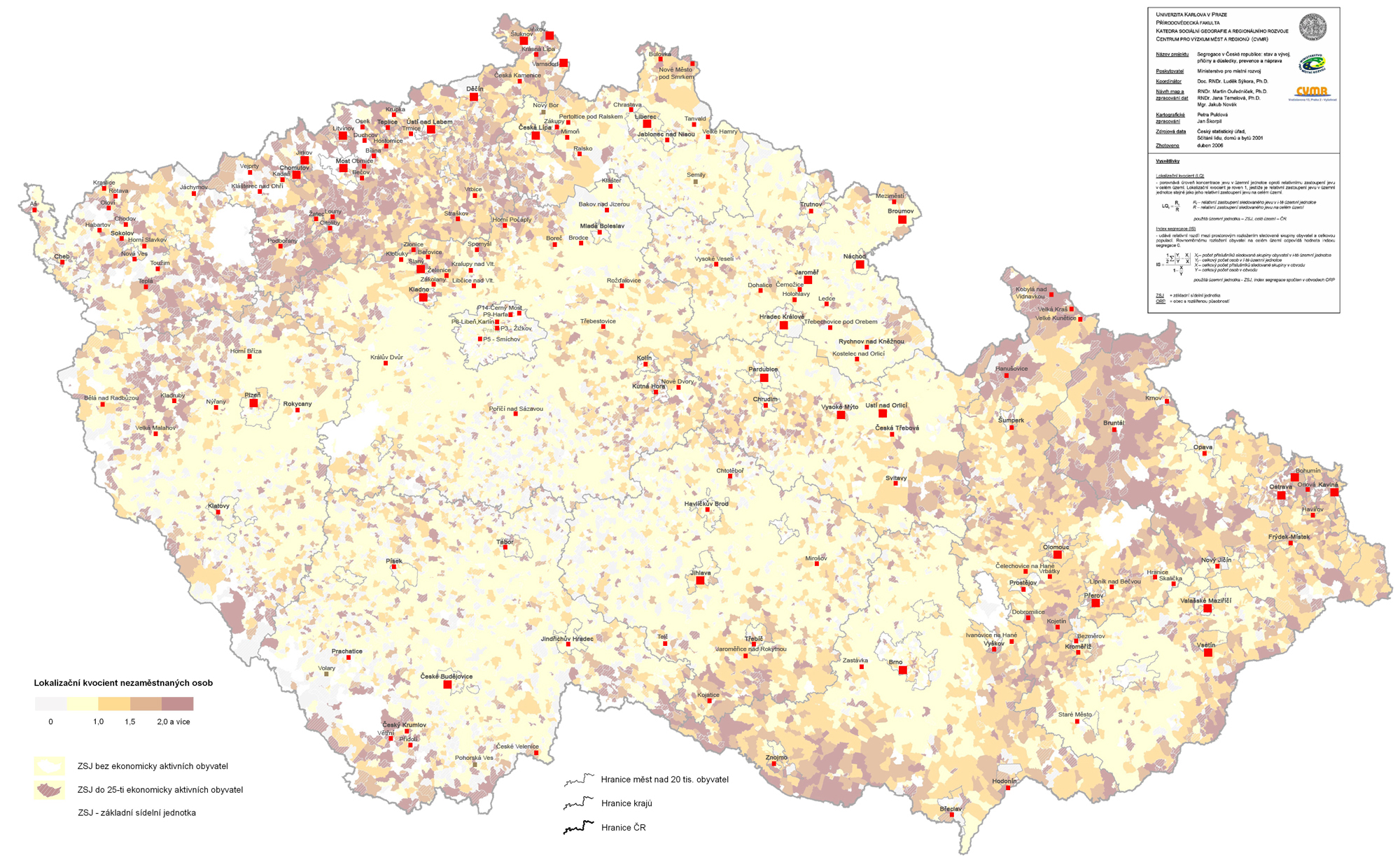 Lokalizan kvocient nezamstnanch osob v ZSJ (2004)